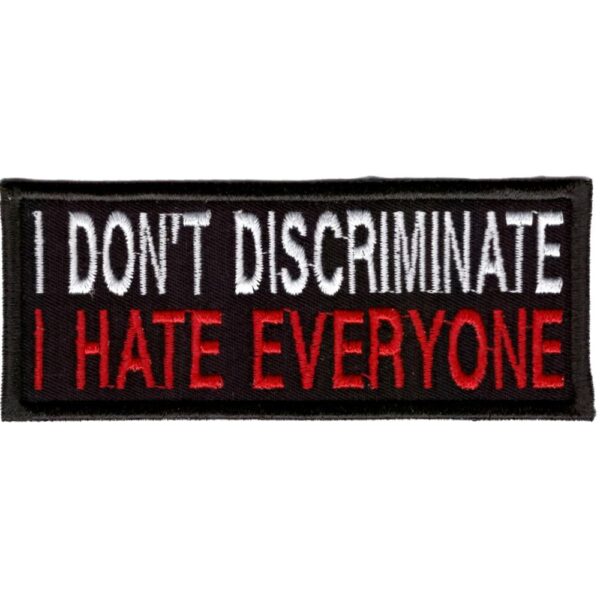 I Don't Discriminate Broderat Tygmärke