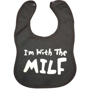 I'm With The Milf-Haklapp-Dregellapp